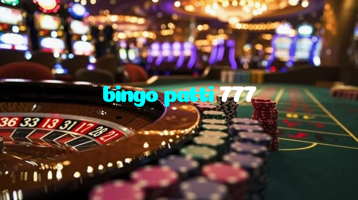 available types of bingo patti 777 bet including pre-match live express and system bets